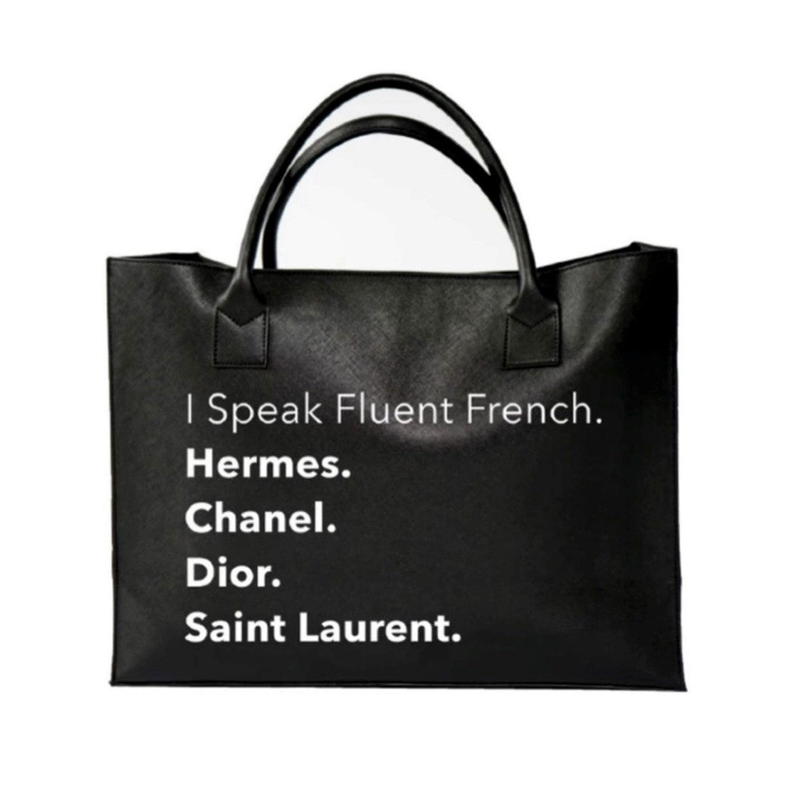 I Speak Fluent French Tote